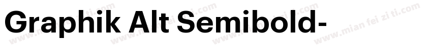 Graphik Alt Semibold字体转换